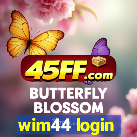 wim44 login